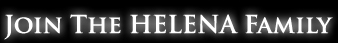 Join the HELENA Family