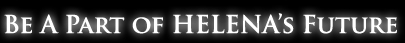Invest in HELENA's Future